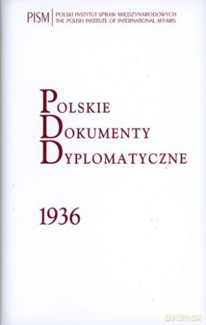 Polskie Dokumenty Dyplomatyczne 1936 [KSIĄŻKA]
