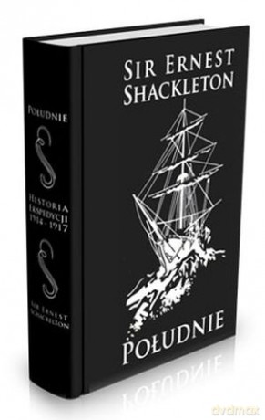 Południe - Sir Ernest Shackleton [KSIĄŻKA]