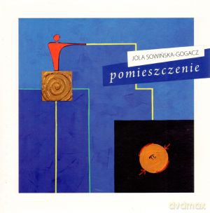 Pomieszczenie - Jola Sowińska-Gogacz [KSIĄŻKA]