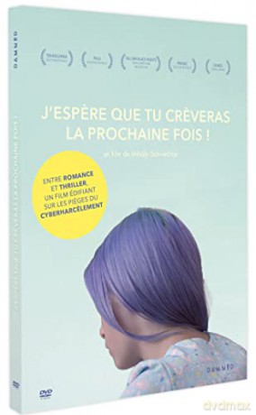 J'espere Que tu creveras la Prochaine Fois
