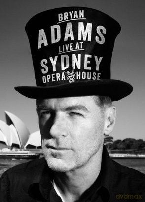 Bryan Adams: Live At Sydney Opera House (Deluxe) Ltd. (digipack) [DVD]+[CD]