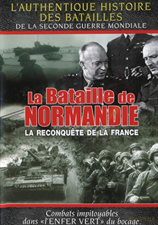 La Bataille de Normandie