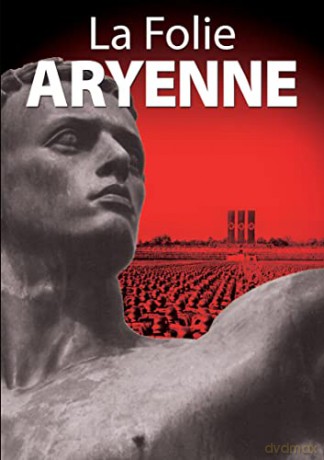 La Folie aryenne