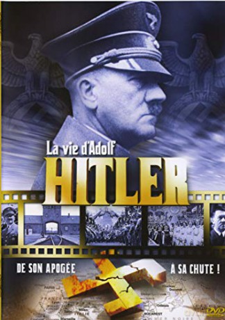 La Vie D'Adolf Hitler