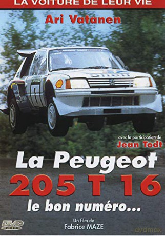 La Voiture de Leur Vie-La Peugeot 205 T 16, Le Bon numéro.