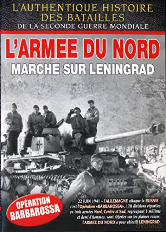 L'Armée du Nord Marche sur Leningrad