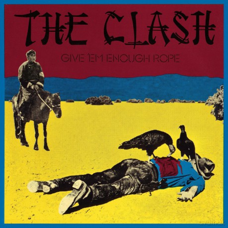 The Clash: Give 'Em Enough Rope (Remastered) [CD]