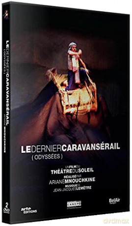 Le dernier caravansérail (Odysées)
