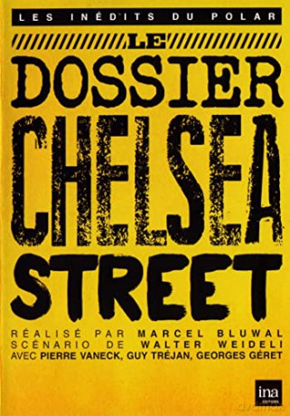 Le Dossier Chlesea Street