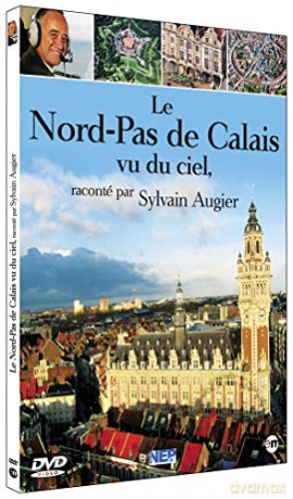 Le Nord-Pas de Calais vu du Ciel