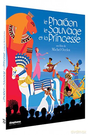 Le Pharaon, Le Sauvage et la Princesse