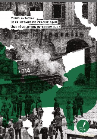 Le Printemps de Prague, 1968: Une révolution interrompue ? [KSIĄŻKA]