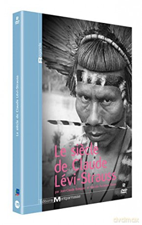 Le Siecle de Claude Lévi-Strauss