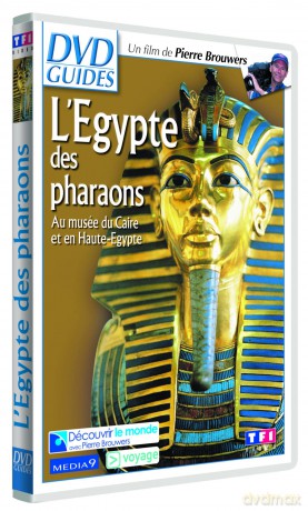L'Égypte des pharaons, au musée du Caire et en Haute-Égypte