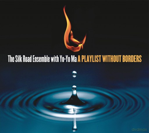 The Silk Road Ensemblewith Yo-Yo Ma: A Playlist Without Borders [CD]