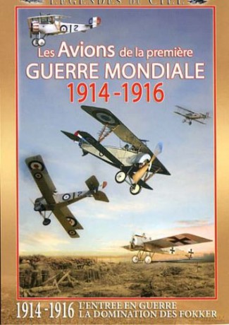 Les avions de la 1ere guerre mondiale 1914-1916