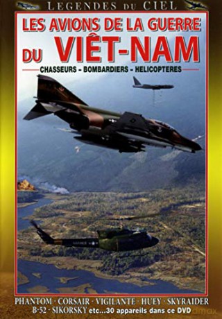 Les Avions de la Guerre du Viet-Nam