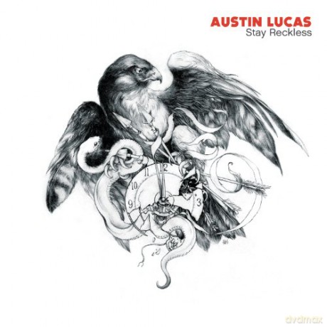 Austin Lucas: Stay Reckless [CD]