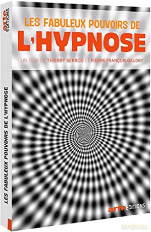 Les Fabuleux pouvoirs de l'hypnose