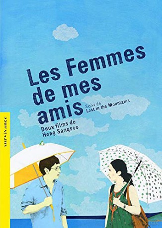 Les Femmes de Mes Amis + Lost in The Mountains