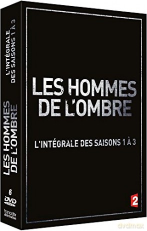 Les Hommes de l'ombre-Saisons 1 a 3