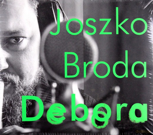 Joszko Broda: Debora [CD]