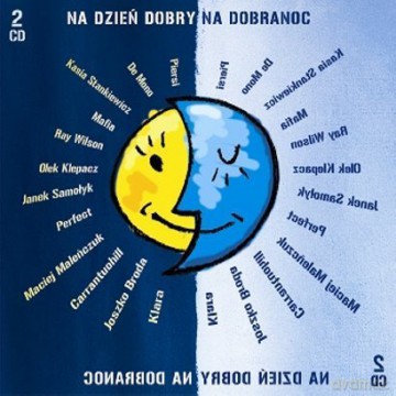 Na Dzień Dobry Na Dobranoc [2CD]