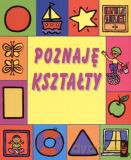 Poznaję kształty [KSIĄŻKA]
