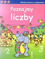 Poznajmy liczby. Wielka scena z nalepkami [KSIĄŻKA]