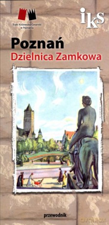 Poznań. Dzielnica Zamkowa - Janusz Pazder, Zenon Pałat [KSIĄŻKA]