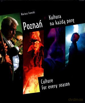 Poznań. Kultura na każdą porę. Culture for every season - Mariusz Forecki [KSIĄŻKA]