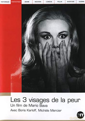 Les Trois Visages de la Peur