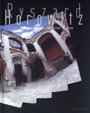 Poznańskie impresje. Impressions of Poznań - Ryszard Horowitz [KSIĄŻKA]
