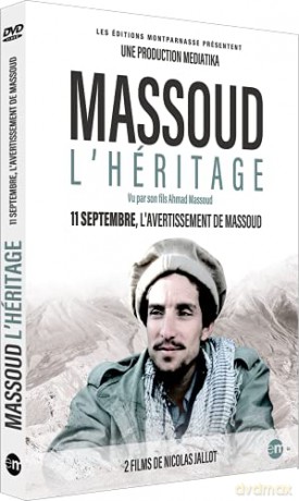 l'héritage + 11 Septembre, l'avertissement du Commandant Massoud