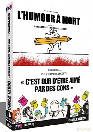 L'Humour a Mort + C'est Dur d'etre aimé par des Cons