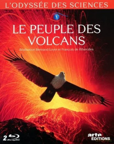 L'Odyssée des sciences-1-Le Peuple des volcans