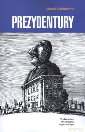 Prezydentury - Marek Bankowicz [KSIĄŻKA]