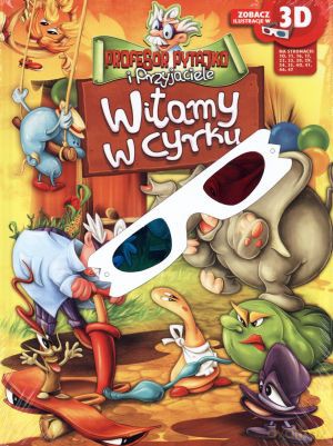 Profesor Pytajko i przyjaciele. Witamy w cyrku [KSIĄŻKA]
