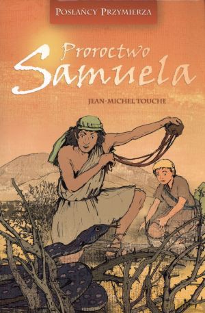 Proroctwo Samuela - Jean-Michel Touche [KSIĄŻKA]
