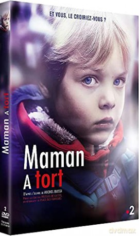 Maman a tort