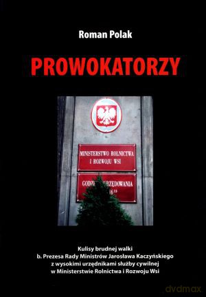 Prowokatorzy - Roman Polak [KSIĄŻKA]