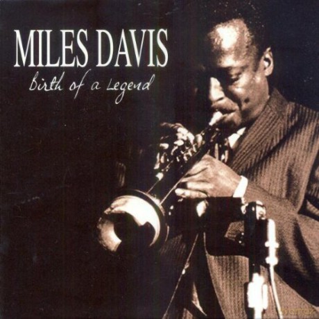 Miles Davis: Birth Of A Legend [3CD]