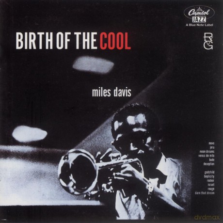 Miles Davis: Birth Of The Cool (Remastered) (RVG) [CD]