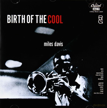 Miles Davis: Birth Of The Cool (Remastered) (RVG) [CD]