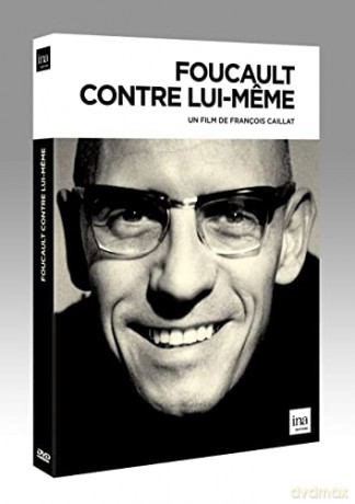 Michel Foucault Contre Lui-meme