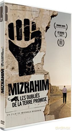 Mizrahim, Les oubliés de la Terre Promise