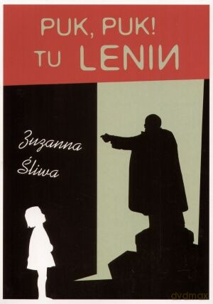 Puk, Puk! Tu Lenin - Zuzanna Śliwa [KSIĄŻKA]
