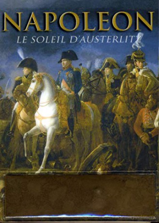 Napoléon, Le Soleil d'Austerlitz (Édition Limitée)