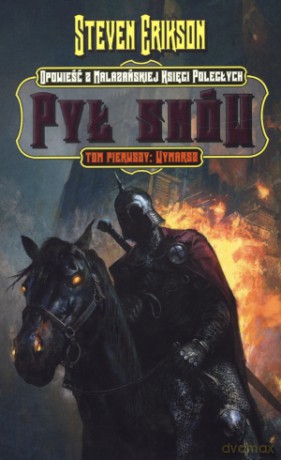 Pył snów. Tom 1. Wymarsz - Steven Erikson [KSIĄŻKA]
