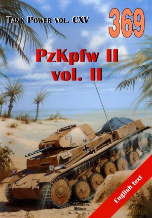 PzKpfw II vol. II. Tank Power vol. CXV 369 - Janusz Ledwoch [KSIĄŻKA]